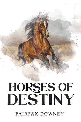 Horses of Destiny 1922919136 Book Cover