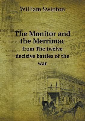 The Monitor and the Merrimac from The twelve de... 551873235X Book Cover