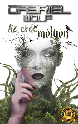 Az erdő mélyén: eredeti verzió [Hungarian] B0BBXWQD3S Book Cover