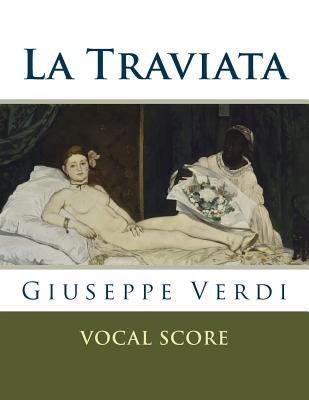 La traviata - vocal score (Italian and English)... 1517022886 Book Cover