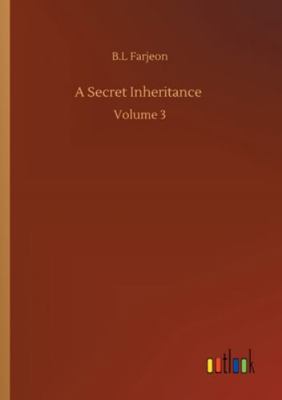 A Secret Inheritance: Volume 3 3752340991 Book Cover