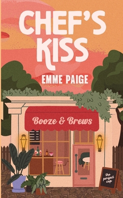 Chef's Kiss (The Perfect Cup) 1067768165 Book Cover