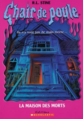 La Maison Des Morts [French] 0439962560 Book Cover