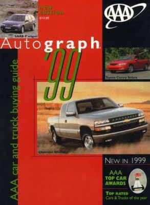 AAA AUTOGRAPH 1999 (AAA AUTO GUIDE NEW CARS AND... 1562512811 Book Cover