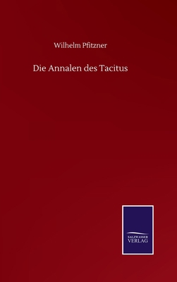 Die Annalen des Tacitus [German] 384605867X Book Cover