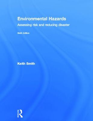 Environmental Hazards: Assessing Risk and Reduc... 0415681057 Book Cover