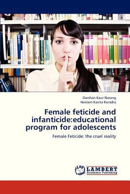 Female Feticide and Infanticide: Educational Pr... 3659313254 Book Cover