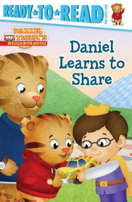 Daniel Learns to Share: Ready-To-Read Pre-Level 1 1481467522 Book Cover
