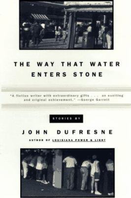The Way That Water Enters Stone: Stories 0452277310 Book Cover