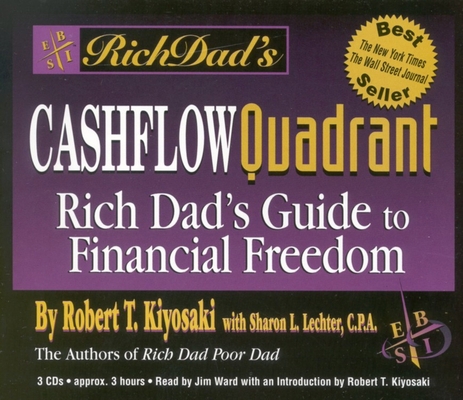 Rich Dad's Cashflow Quadrant: Rich Dad's Guide ... 1586210939 Book Cover