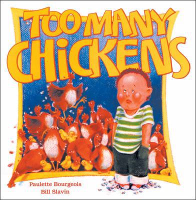 Too Many Chickens 1550740679 Book Cover