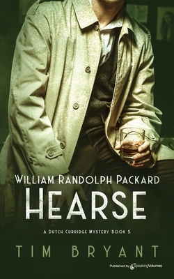 William Randolph Packard Hearse 1645408612 Book Cover
