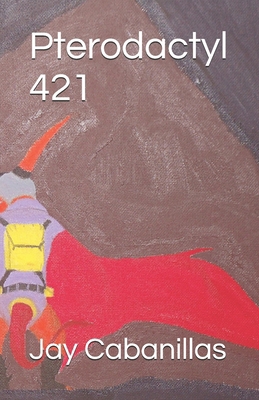 Pterodactyl 421 B0D94TDT9P Book Cover