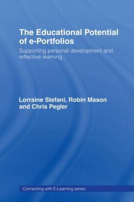 The Educational Potential of e-Portfolios: Supp... 0415412137 Book Cover