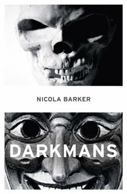 Darkmans. Nicola Barker 0007193637 Book Cover