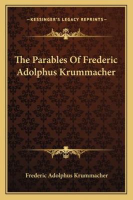 The Parables Of Frederic Adolphus Krummacher 1163290319 Book Cover