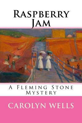 Raspberry Jam: A Fleming Stone Mystery 1548967130 Book Cover