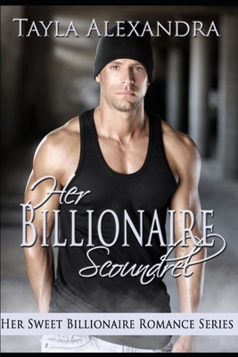 Her Billionaire Scoundrel 1081575085 Book Cover