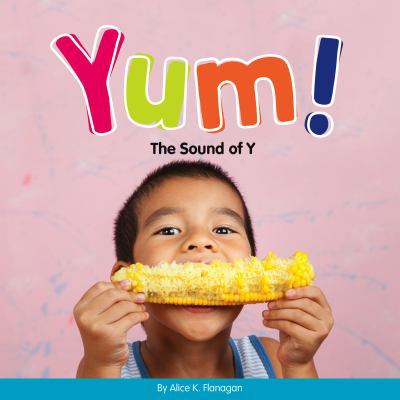 Yum!: The Sound of y 1503809269 Book Cover