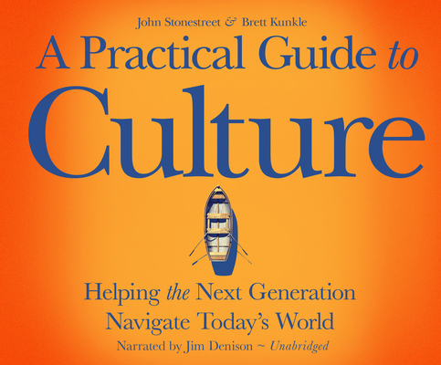 A Practical Guide to Culture: Helping the Next ... 152009180X Book Cover