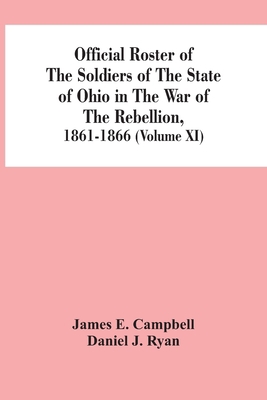 Official Roster Of The Soldiers Of The State Of... 9354485197 Book Cover