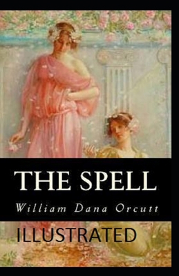 The Spell Illustrated B085K5S549 Book Cover