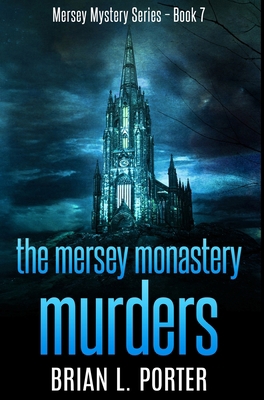 The Mersey Monastery Murders: Premium Hardcover... 1715928369 Book Cover