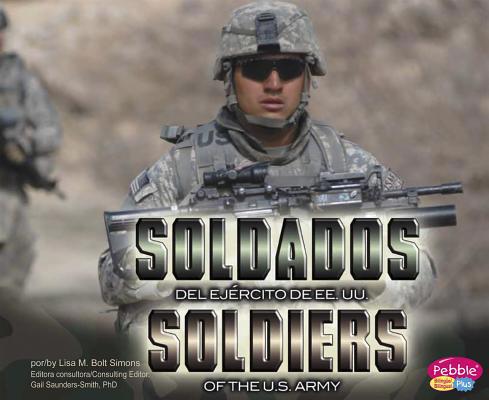 Soldados del Ejército de Ee.Uu./Soldiers of the... [Spanish] 1429661186 Book Cover