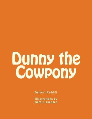 Dunny the Cowpony 1540751090 Book Cover
