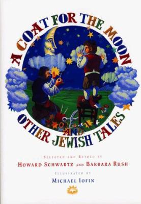 Coat for the Moon and Other Jewish Tales 082760596X Book Cover