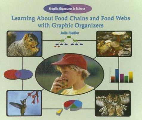 Learning about Food Chains and Food Webs with G... 1404234128 Book Cover