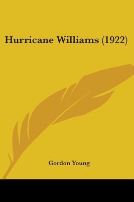 Hurricane Williams (1922) 0548575835 Book Cover