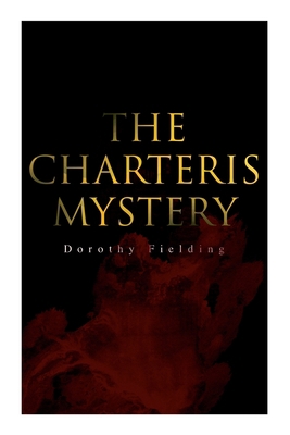 The Charteris Mystery: A Murder Thriller 8027342465 Book Cover