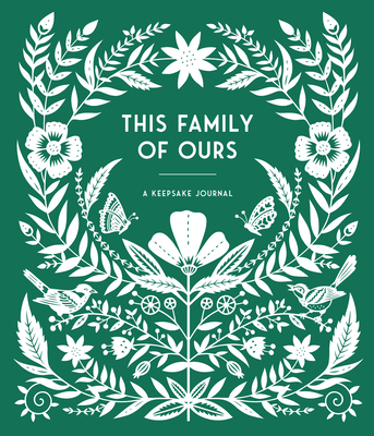 This Family of Ours: A Keepsake Journal for Par... 1632173794 Book Cover