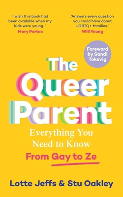 The Queer Parent: Everything You Need to Know F... 1035001837 Book Cover