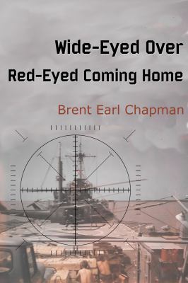 Wide-Eyed Over; Red-Eyed Coming Home 1944938044 Book Cover