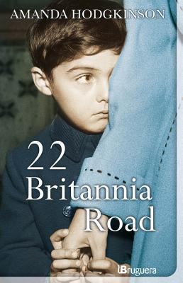 22 BRITANNIA ROAD (Spanish Edition) [Spanish] 8402421008 Book Cover