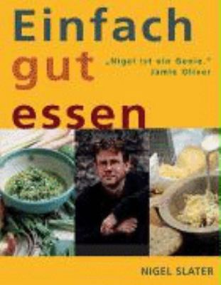 Einfach gut essen [German] 3831007969 Book Cover