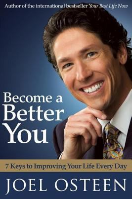 Become a Better You: 7 Keys to Improving Your L... 1416580832 Book Cover
