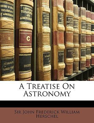 A Treatise on Astronomy 1147448027 Book Cover