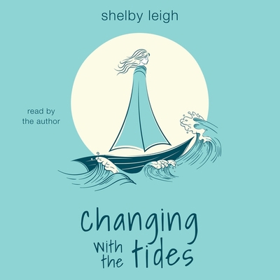 Changing with the Tides 1797149393 Book Cover