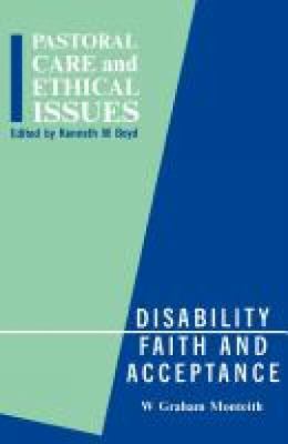 Disability, Faith and Acceptance 0715206141 Book Cover