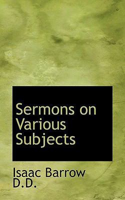 Sermons on Various Subjects 1116396106 Book Cover