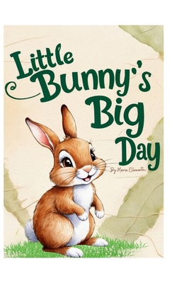 Little Bunny's Big Day B0DP6RRYBN Book Cover