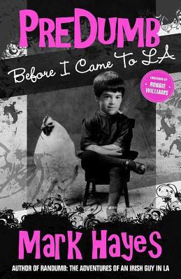 PreDumb: Before I Came To LA 0615992595 Book Cover