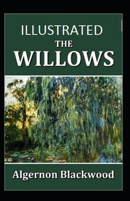 The Willows Illustrated