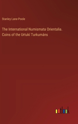 The International Numismata Orientalia. Coins o... 3385379040 Book Cover