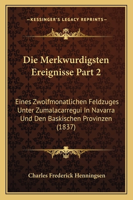 Die Merkwurdigsten Ereignisse Part 2: Eines Zwo... [German] 1168428920 Book Cover