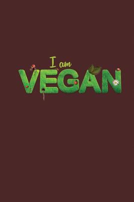 I Am Vegan 1795061642 Book Cover