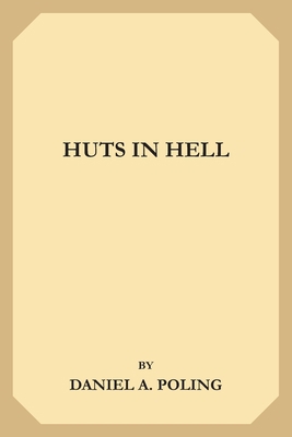 Huts in Hell 1695353080 Book Cover